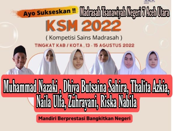 Selamat Berpartisipasi Para Duta MTsN 7 Aceh Utara Pada Kompetisi Sains Madrasah (KSM) 2022 Di Tingkat Kabupaten Aceh Utara